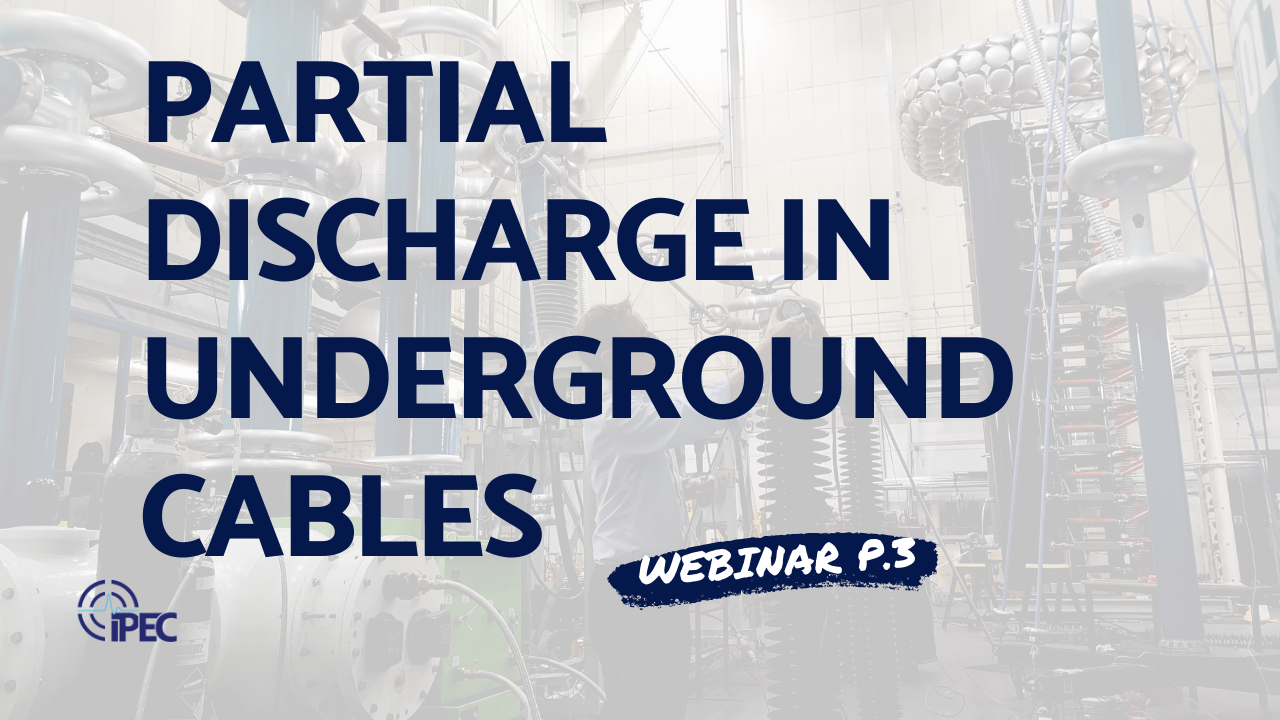 Webinar P.3 - PD in underground cables