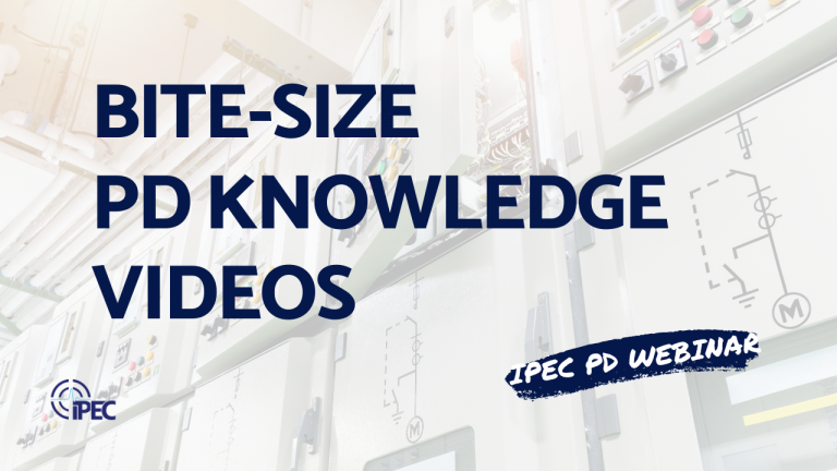 Bite-size Partial Discharge Knowledge Videos - IPEC